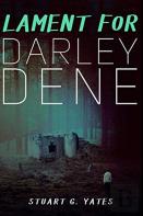 Lament For Darley Dene