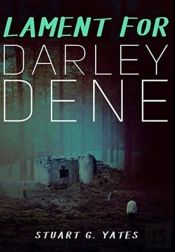 Lament For Darley Dene