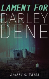 Lament For Darley Dene