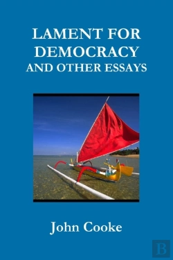Bertrand.pt - Lament For Democracy And Other Essays