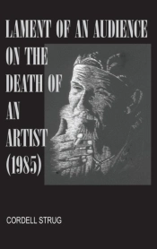 Lament Of An Audience On The Death Of An Artist
