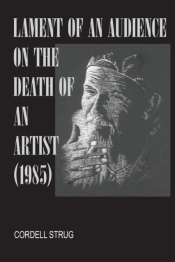 Lament Of An Audience On The Death Of An Artist