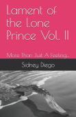 Lament Of The Lone Prince Vol. Ii