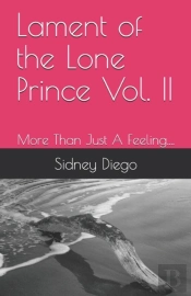 Lament Of The Lone Prince Vol. Ii