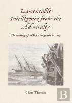 Lamentable Intelligence From The Admirality