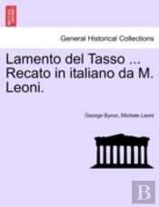 Lamento Del Tasso ... Recato In Italiano