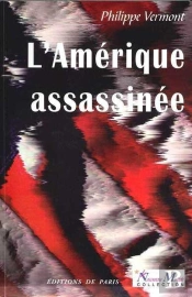 L'Amérique Assassinée