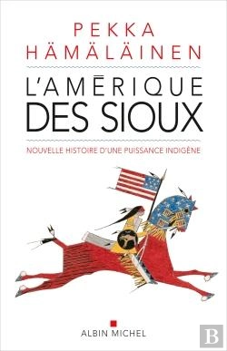 Bertrand.pt - L'Amerique Des Sioux - Nouvelle Histoire D'Une Puissance Indigene