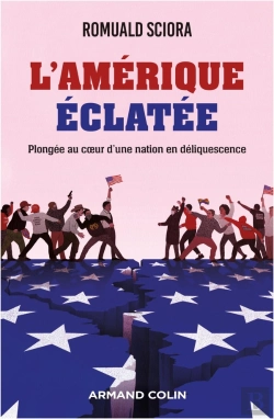 Bertrand.pt - L'Amérique Éclatée : Plongée Au Coeur D'Une Nation En Déliquescence