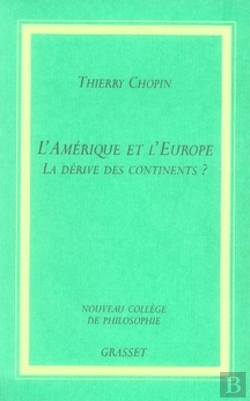 Bertrand.pt - L'Amérique Et L'Europe ; La Dérive Des Continents ?