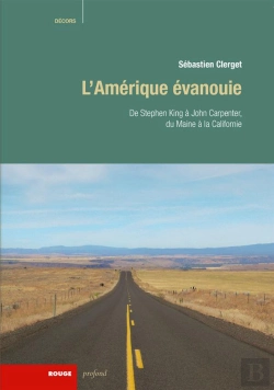 Bertrand.pt - L'Amérique Évanouie ; De Stephen King À John Carpenter, Du Maine À La Californie