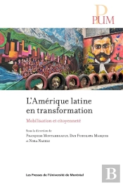L'Amérique Latine En Transformation : Mobilisation Et Citoyenneté