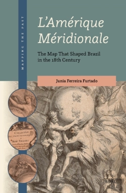 Bertrand.pt - L'Amerique Meridionale: The Map That Shaped Brazil In The 18th Century