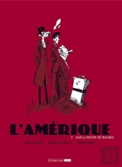 L'Amérique T.2 ; Sur La Route De Ramsès
