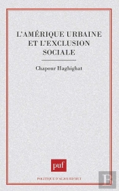 L'Amérique Urbaine Et L'Exclusion Sociale