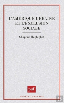 Bertrand.pt - L'Amérique Urbaine Et L'Exclusion Sociale
