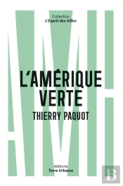 L'Amérique Verte ; Portraits D'Amoureux De La Nature