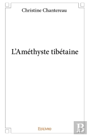 L'Améthyste Tibétaine