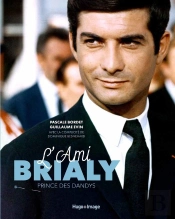 L'Ami Brialy, Le Prince Des Dandys