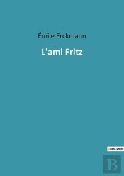 L'Ami Fritz : Une Exploration Des Traditions Et Des Relations Humaines En Alsace Au Xixe Siècle