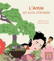L'Amie En Bois D'Érable