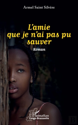 Bertrand.pt - L'Amie Que Je N'Ai Pas Pu Sauver