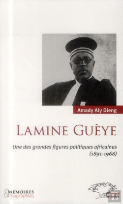 Bertrand.pt - Lamine Guèye, Une Des Grandes Figures Poliiques Africaines (1891-1968)