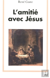 L'Amitie Avec Jesus