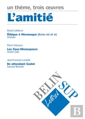 L'Amitie ; Un Theme ; Trois Oeuvres