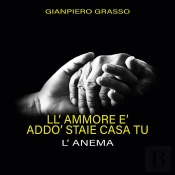 L'Amore È Dove Dimori Tu. L'Anima