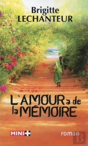 L'Amour A De La Memoire