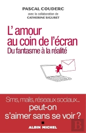 L'Amour Au Coin De L'Écran ; Du Fantasme À La Réalité