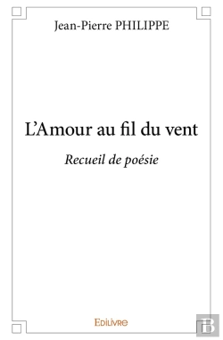 Bertrand.pt - L'Amour Au Fil Du Vent : Recueil De Poésie