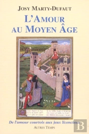 L'Amour Au Moyen Age