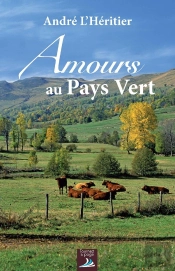 L'Amour Au Pays Vert