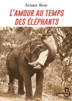 Bertrand.pt - L'Amour Au Temps Des Éléphants