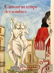 L'Amour Au Temps Des Zombies
