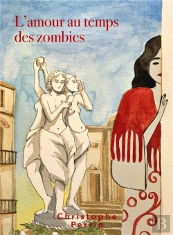 Bertrand.pt - L'Amour Au Temps Des Zombies