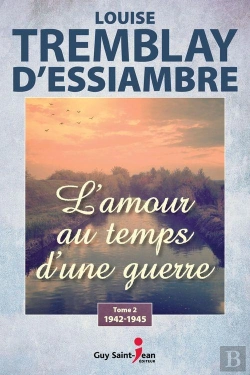 Bertrand.pt - L'Amour Au Temps D'Une Guerre Tome 2 : 1942-1945
