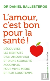 L'Amour, C'Est Bon Pour La Santé !
