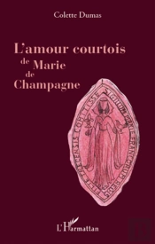 L'Amour Courtois De Marie De Champagne