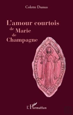 Bertrand.pt - L'Amour Courtois De Marie De Champagne