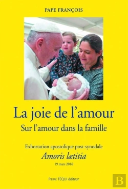 Bertrand.pt - L'Amour Dans La Famille ; Exhortation Apostolique Post-Synodale Amoris Lætitia
