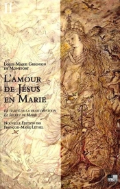L'Amour De Jesus En Marie ; Commentaire