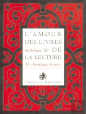L'Amour Des Livres Et De La Lecture T.2 ; Feuillages De Mots