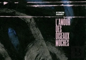 L'Amour Des Oiseaux Moches