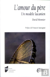 L'Amour Du Père ; Un Modèle Lacanien