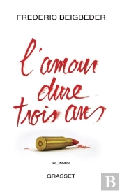 L'Amour Dure Trois Ans