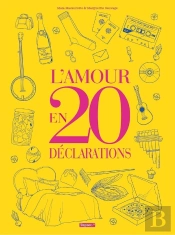 L'Amour En 20 Declarations