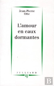L'Amour En Eaux Dormantes